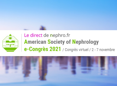 comptes rendus, ASN Kidney Week 2021