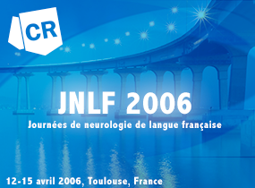 comptes rendus, Journ�es de neurologie de langue fran�aise (JNLF)