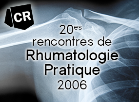 comptes rendus, 20es rencontres de Rhumatologie Pratique