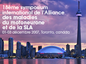 comptes rendus, 18�me symposium international de l�Alliance des maladies du motoneurone et de la SLA