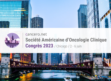 comptes rendus, American Society of Clinical Oncology Annual Meeting 2023