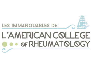 comptes rendus, Les immanquables de l'American College of Rheumatology 2014