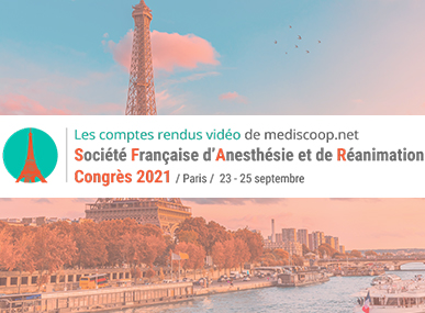 comptes rendus, SFAR le Congrs 2021