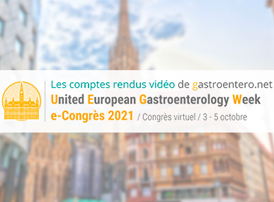 comptes rendus, UEGW - United European Gastroenterology Week