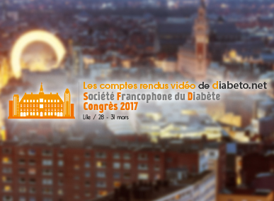 comptes rendus, Congrs de la socit francophone du diabte 2017