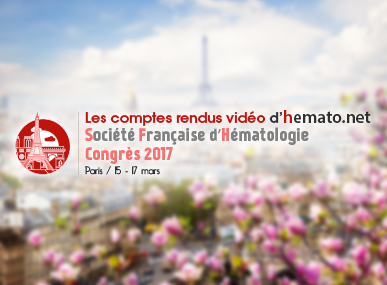 comptes rendus, SFH - Socit Franaise d'hmatologie 2017