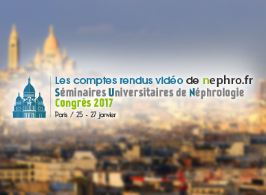 comptes rendus, Sminaires Universitaires de Nphrologie