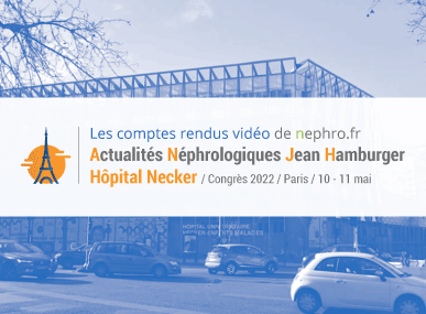 comptes rendus, Actualits nphrologiques Jean Hamburger