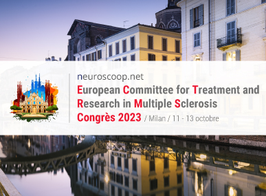 comptes rendus, 39e Congrs de l'European Committee for Treatment and Research in Multiple Sclerosis (ECTRIMS 2023)