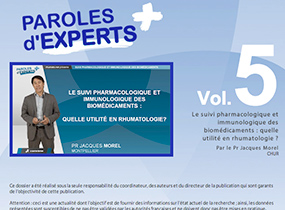 pex, parole expert, Le suivi pharmacologique et immunologique des biomdicaments : quelle utilit en rhumatologie ?