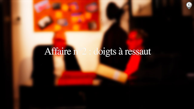Affaire n�2&nbsp;: doigts � ressaut