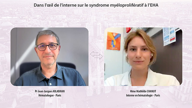 Dans l'oeil de l'interne sur le syndrome my�loprolif�ratif � l'EHA