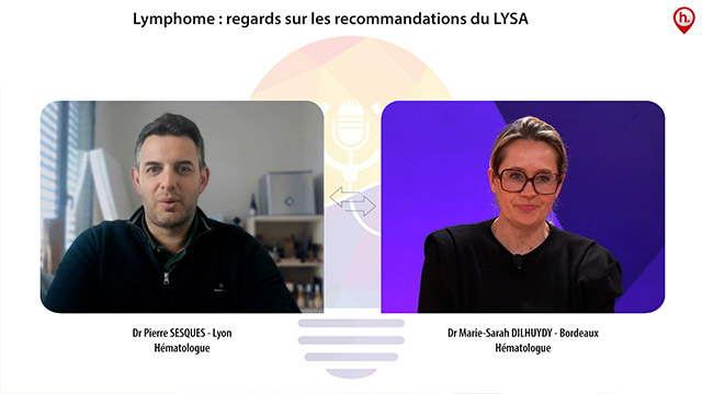 Lymphome&nbsp;: regards sur les recommandations du LYSA