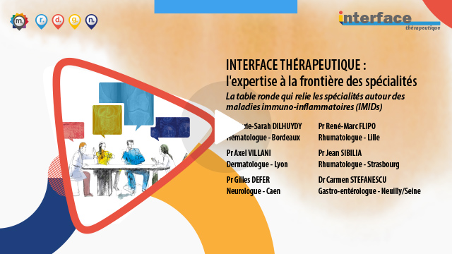 webcast, live, INTERFACE TH�RAPEUTIQUE�: l'expertise � la fronti�re des sp�cialit�s