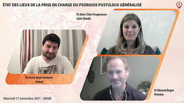 webcast, live, tat des lieux de la prise en charge du psoriasis pustuleux gnralis