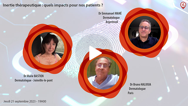 webcast, live, Inertie thrapeutique: quels impacts pour nos patients?