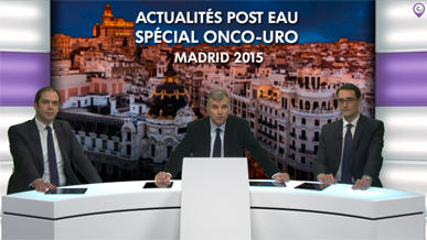 webcast, live, Actualits Post EAU 2015, spcial Onco-Uro