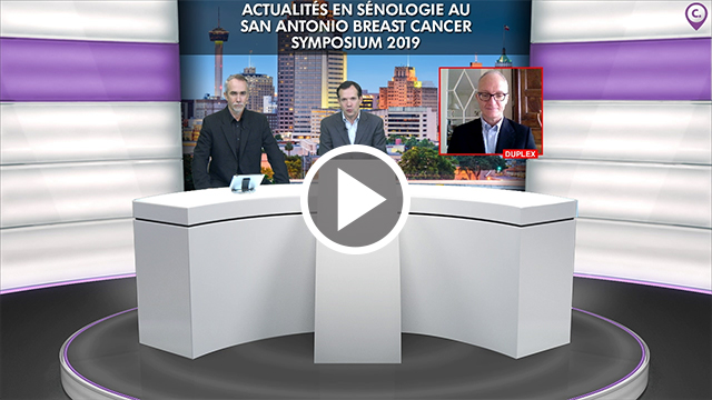 webcast, live, Actualits en snologie au San Antonio Breast Cancer Symposium 2019